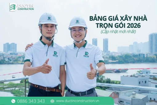 Báo giá xây nhà trọn gói mùa khô 2026: Chìa khóa trao tay, cam kết không phát sinh