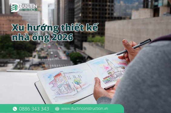 Top 10 mẫu thiết kế nhà ống đón đầu xu hướng kiến trúc 2026