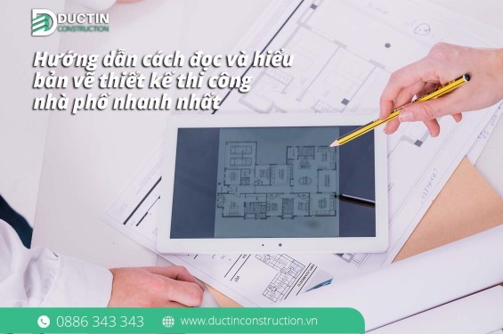 Hướng dẫn cách đọc và hiểu bản vẽ thiết kế thi công nhà phố nhanh nhất