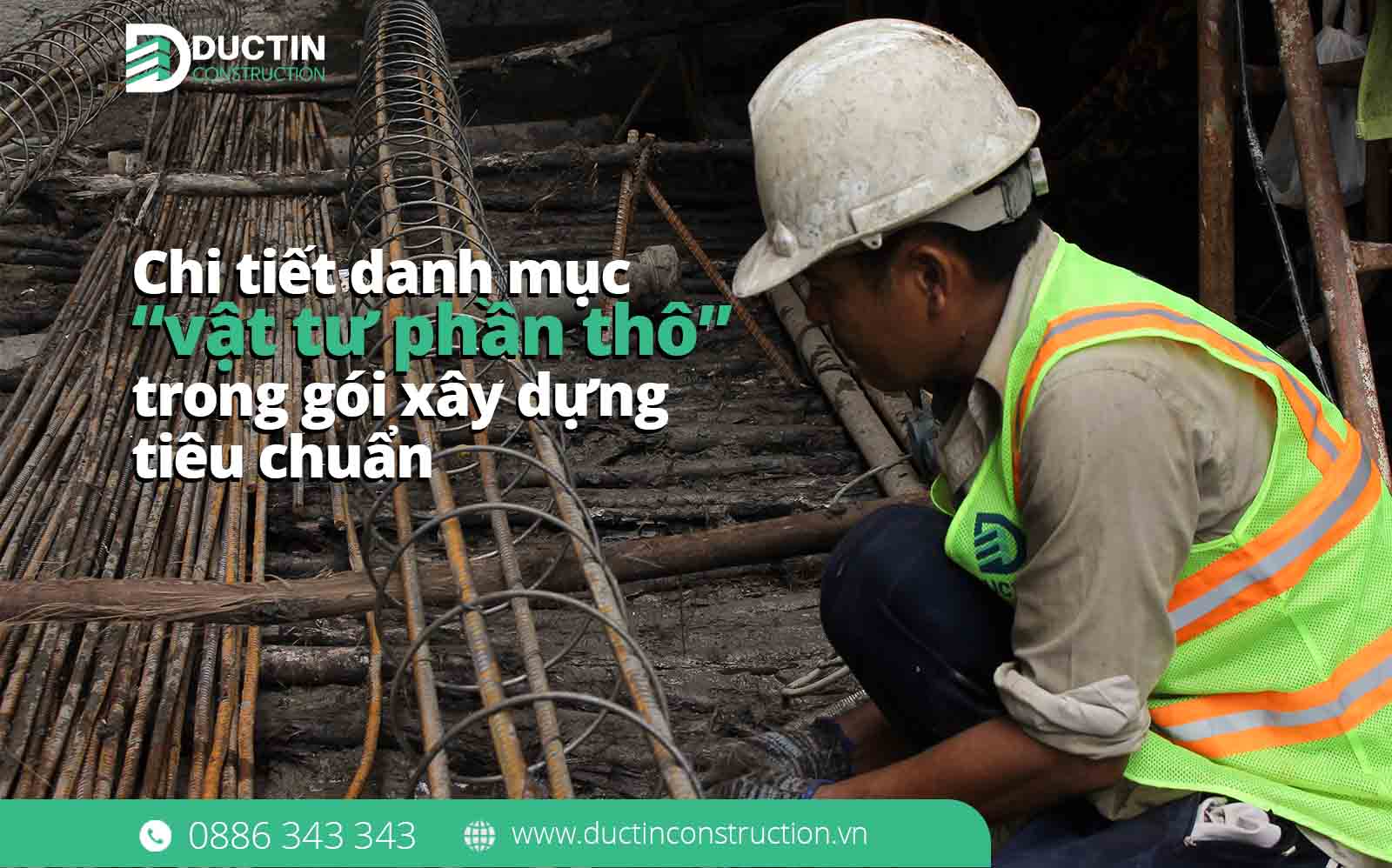 Chi tiết danh mục vật tư phần thô trong gói xây dựng tiêu chuẩn