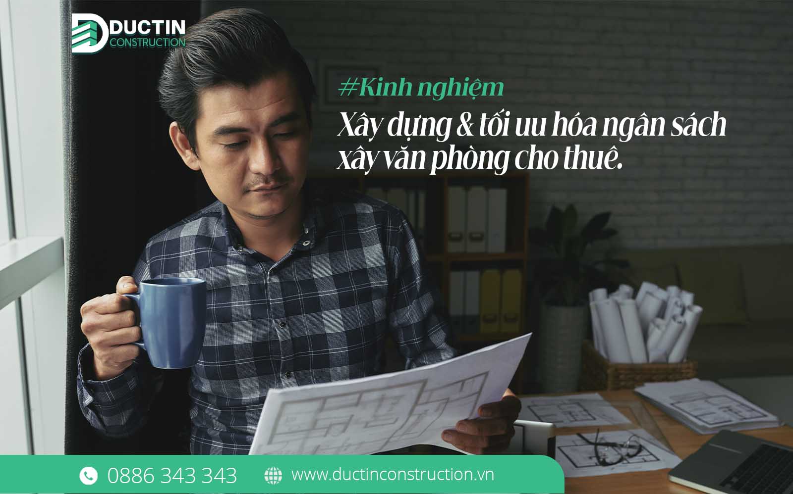 Kinh nghiệm xây dựng và tối uu hóa ngân sách xây văn phòng cho thuê