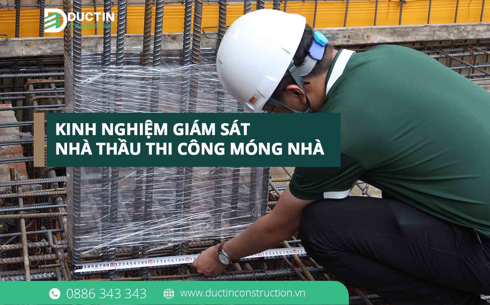 Kinh nghiệm giám sát nhà thầu thi công móng nhà từ kỹ sư Duc Tin Construction