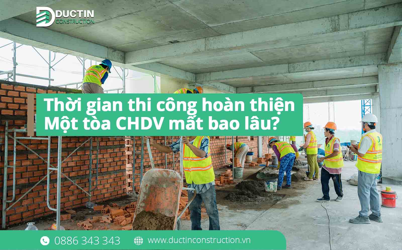Thời gian thi công hoàn thiện một tòa CHDV mất bao lâu? Giải đáp chi tiết