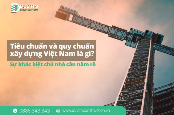 Tiêu chuẩn và quy chuẩn xây dựng Việt Nam là gì? Sự khác biệt chủ nhà cần nắm rõ