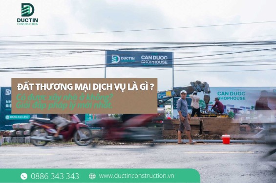 Đất thương mại dịch vụ là gì? Có được xây nhà ở không? Giải đáp pháp lý mới nhất