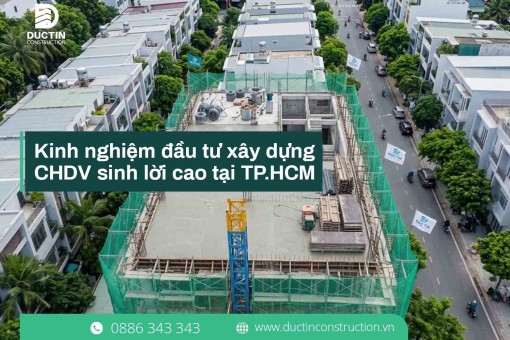 Kinh nghiệm đầu tư xây dựng căn hộ cho thuê sinh lời cao tại TP.HCM