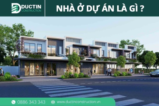 Nhà ở dự án là gì? Phân loại & thực trạng nhà ở dự án 2025