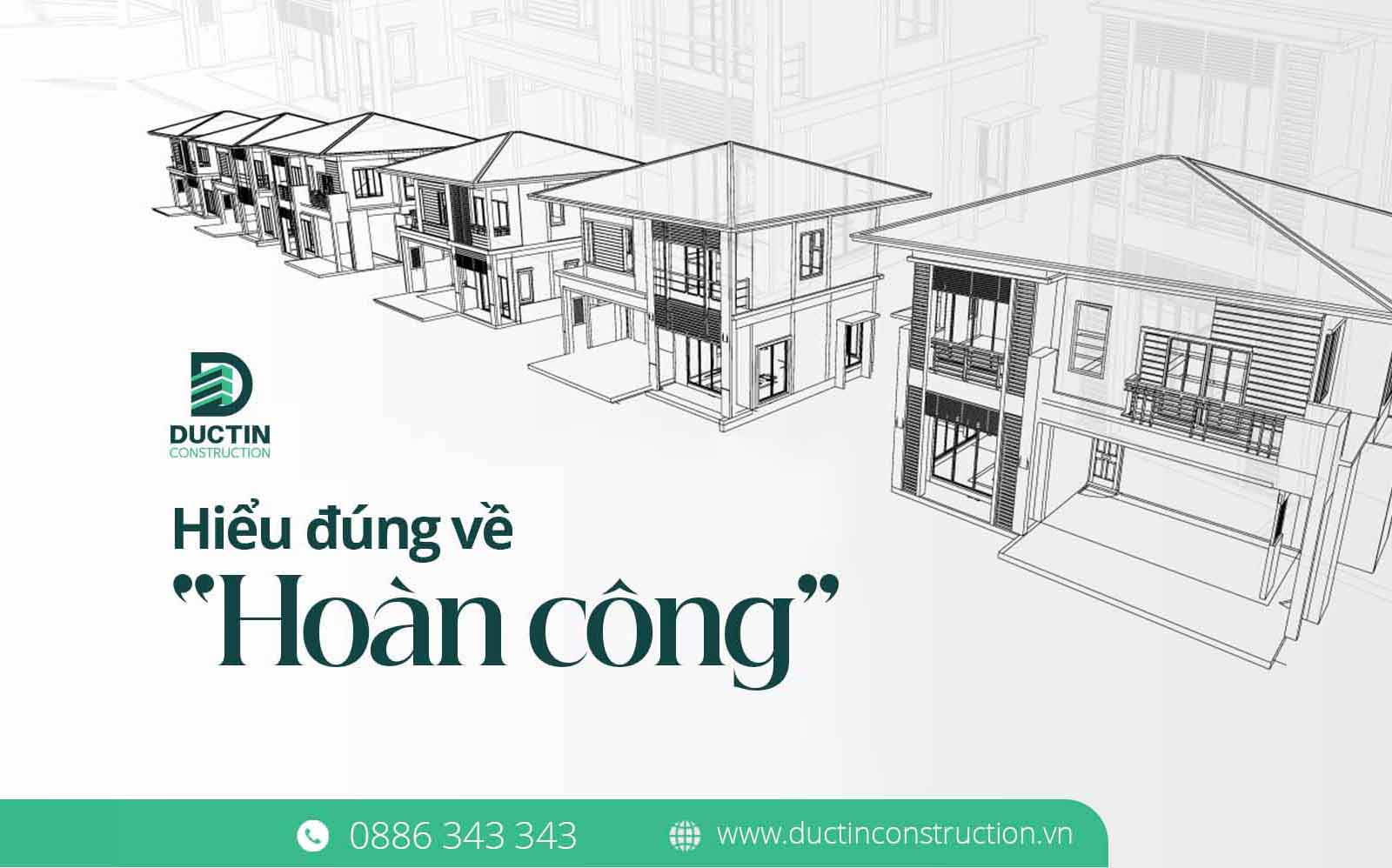 Xây nhà phần thô có hoàn công được không? Quy định và hướng dẫn hoàn công đúng chuẩn – Đức Tín Construction
