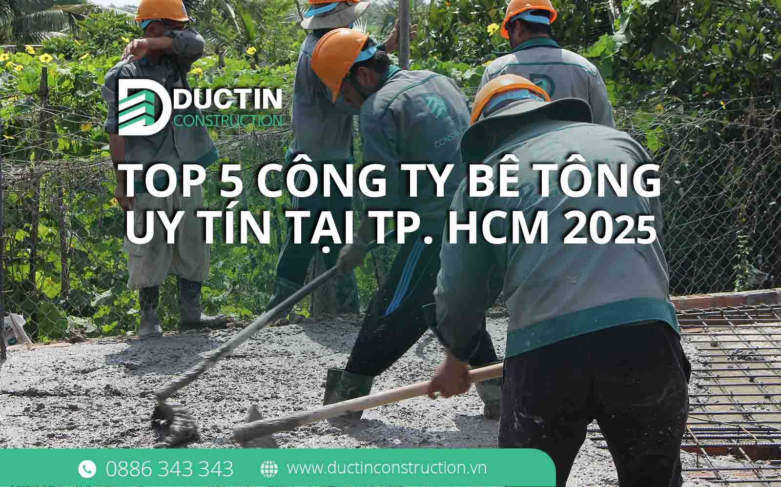 Top 5 công ty bê tông uy tín nhất TP.HCM