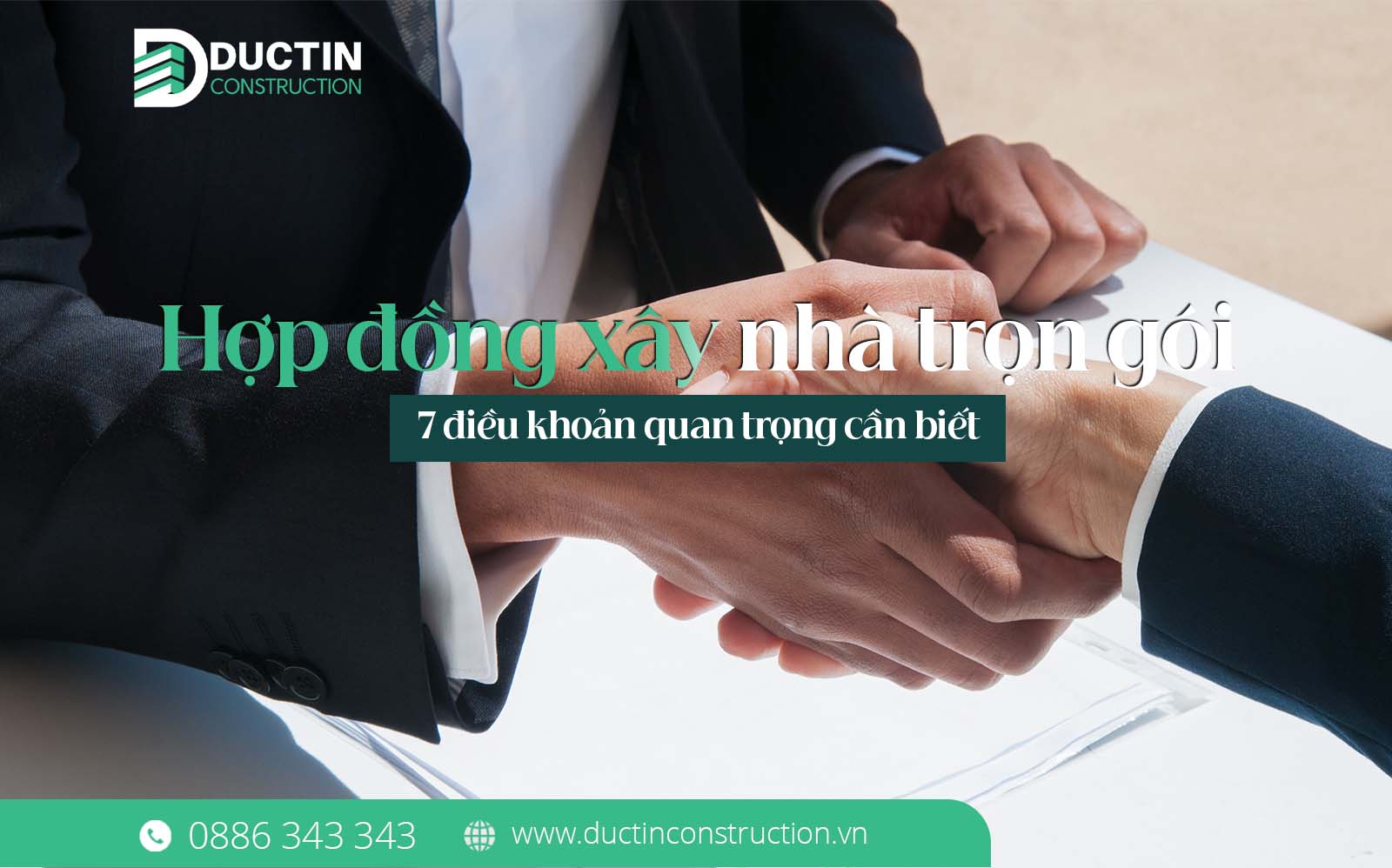 Hợp đồng xây nhà trọn gói gồm những gì? 7 điều khoản quan trọng cần biết