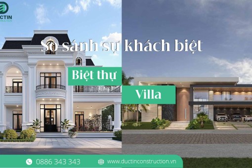 So sánh sự khác biệt: Biệt thự và Villa