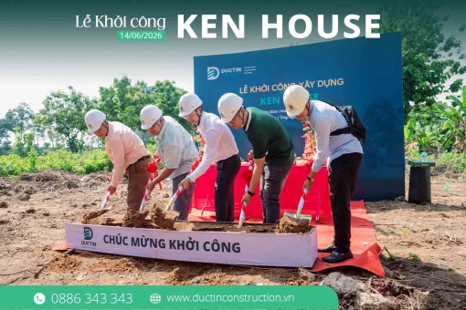 Lễ khởi công Ken House